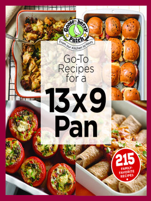 cover image of Go-To Recipes for a 13x9 Pan